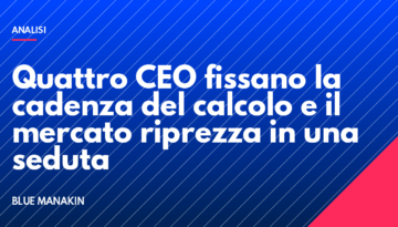 Quattro CEO fissano la cadenza del calcolo e il mercato riprezza in una seduta