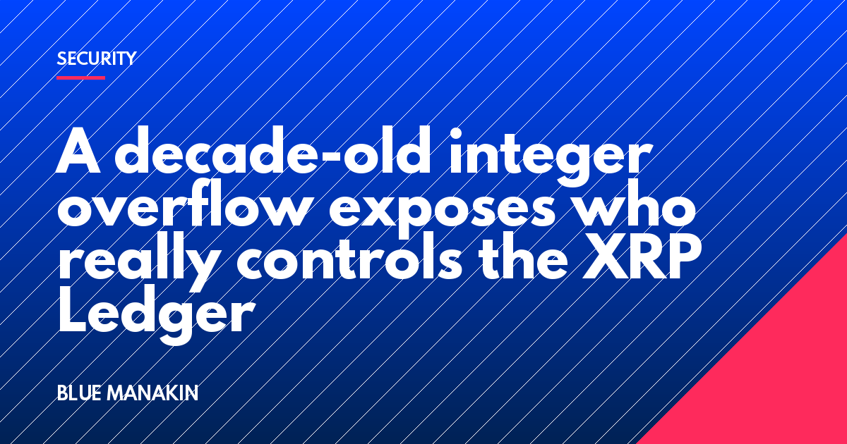 A decade-old integer overflow exposes who really controls the XRP Ledger