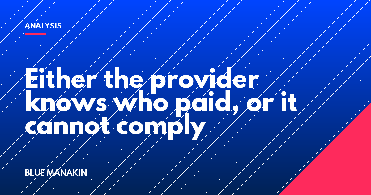 Either the provider knows who paid, or it cannot comply